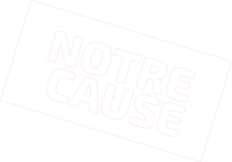 Notre cause